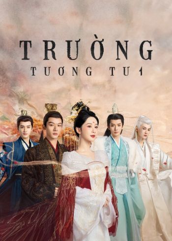 Trường Tương Tư Phần 1 