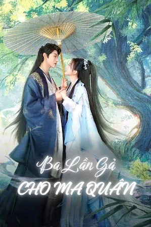 Ba Lần Gả Cho Ma Quân 
