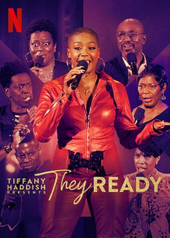 Tiffany Haddish Giới Thiệu: Họ Đã Sẵn Sàng 