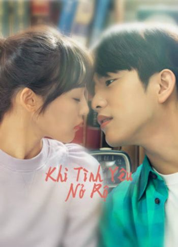 Khi Tình Yêu Nở Rộ 